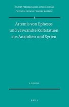 Artemis Von Ephesos Und Verwandte Kultstatuen Aus Anatolien Und Syrien