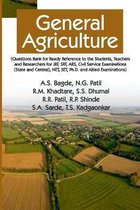 General Agriculture (Question Bank For Students, Teachers And Researchers For JRF, SRF, ARS, Civil Service Examinations (State And Central), NET, SET, Ph.D. And Allied Examinations)