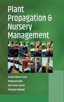 Plant Propagation and Nursery Management
