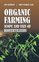 Organic Farming and Biofertilizers