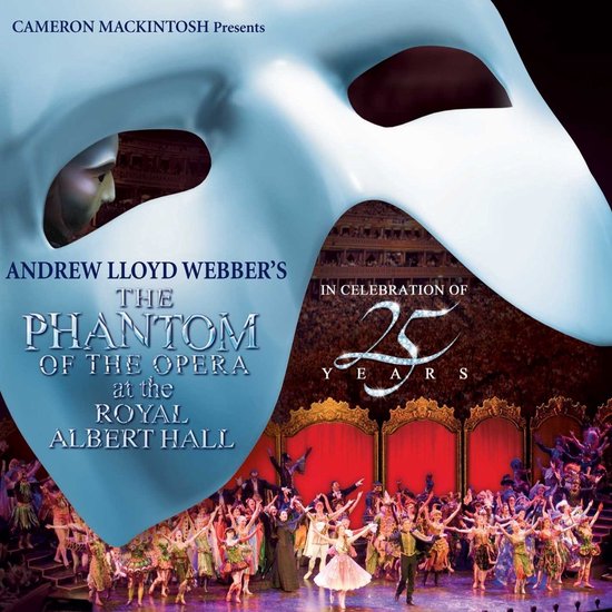Andrew Lloyd Webber - The Phantom Of The Opera At The Royal Albert Hall (In Celebration Of 25 Years) (2 CD)