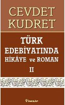 Türk Edebiyatında Hikaye ve Roman 2