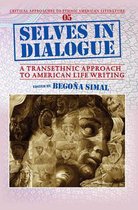 Selves in Dialogue: A Transethnic Approach to American Life Writing