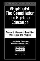 #HipHopEd: The Compilation on Hip-hop Education: Volume 1