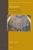 Studies in the History of Christian Traditions- Hearing Faith