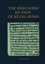 The Rāsa Māna Ke Pada of Kevalarāma: A Medieval Hindi Text of the Eighth Gaddī Of the Vallabha Sect