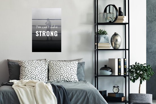 Poster 'You can't fake strong' - Boksen - Quotes - Spreuken - 60x90 cm