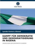 Kampf Fur Demokratie Und Demokratisierung in Nigeria