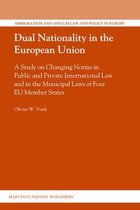Immigration and Asylum Law and Policy in Europe- Dual Nationality in the European Union