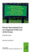 Private International Law as Component of the Law of the Forum