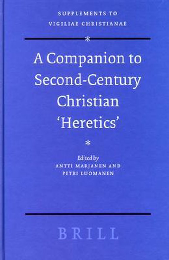 Foto: Vigiliae christianae supplements a companion to second century christian heretics 