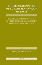 The Secular Poetry of El'azar ben Ya'aqov ha-Bavli