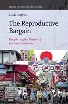 Studies in Critical Social Sciences-The Reproductive Bargain