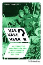Was Ware Wenn?