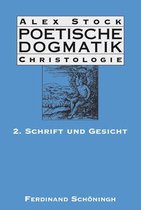 Poetische Dogmatik: Christologie: Band 2