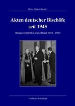 Akten Deutscher Bischoefe Seit 1945