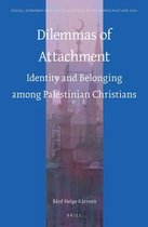 Social, Economic and Political Studies of the Middle East and Asia- Dilemmas of Attachment