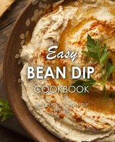 Easy Bean Dip Cookbook