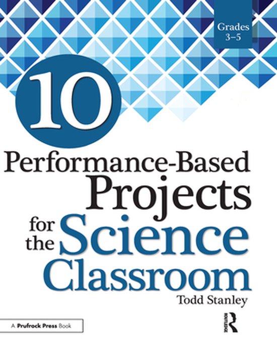 10 Performance-Based Projects for the Science Classroom - cover