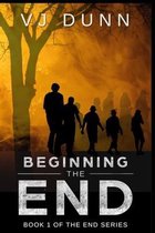 End- Beginning the End