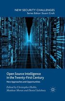 Open Source Intelligence in the Twenty First Century