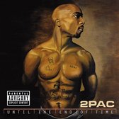 2Pac - Until The End Of Time (2 CD)