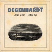 Franz-Josef Degenhardt - Aus Dem Tiefland (CD)