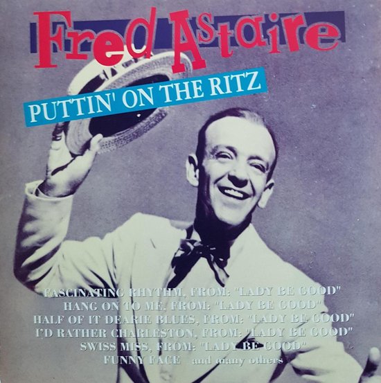 Fred Astaire Puttin'on The Ritz, Fred Aistaire CD (album) Muziek Fred Astaire Puttin'on The Ritz, Fred Aistaire CD (album) Muziek