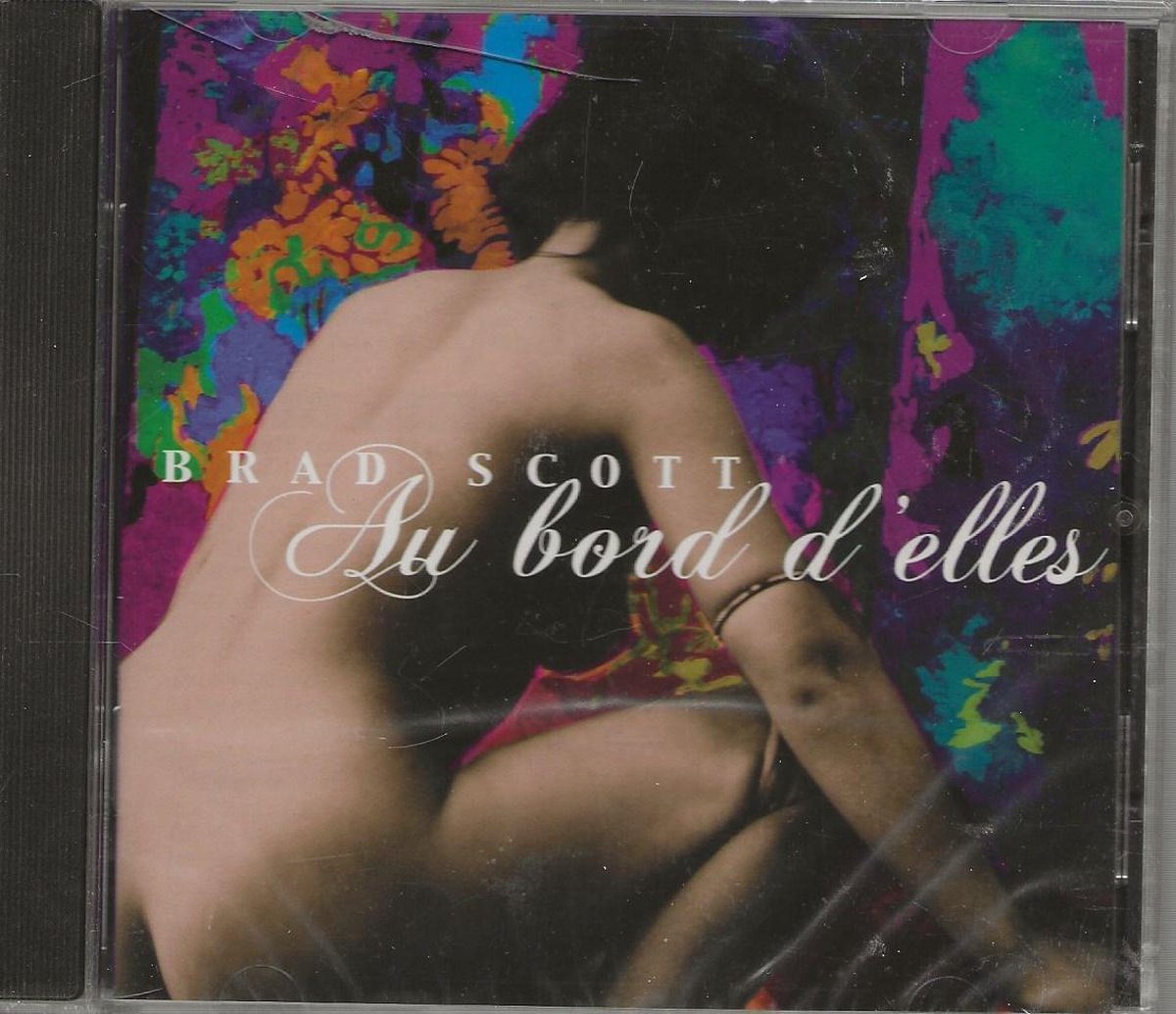 BRAD SCOTT - AU BORD D'ELLES