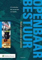 Samenvatting Openbaar Bestuur, beleid, organisatie en politiek, ISBN: 9789013159929  Openbaar Bestuur En Bestuurswetenschap (6451113)