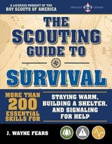 The Scouting Guide to Survival: An Officially-Licensed Book of the Boy Scouts of America