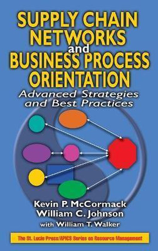 Supply Chain Networks and Business Process Orientation - cover