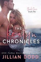The Keatyn Chronicles 1 - Stalk Me