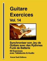 Guitare Exercices 14 - Guitare Exercices Vol. 14