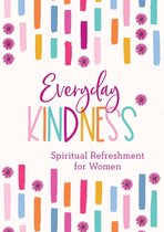 Spiritual Refreshment for Women - Everyday Kindness