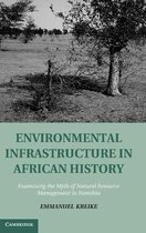 Environmental Infrastructure In African History