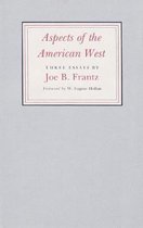 ASPECTS OF THE AMERICAN WEST-THREE ESSAYS