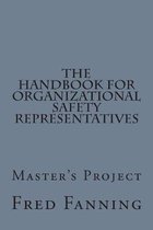 The Handbook for Organizational Safety Representatives