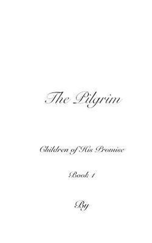 Children of His Promise-The Pilgrim - cover