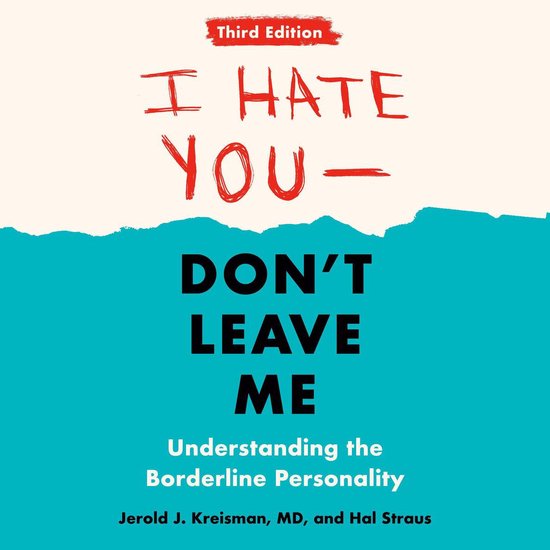 I Hate You--Don't Leave Me: Third Edition - cover