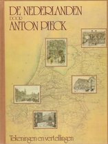 Der Nederlanden door Anton Piek - Tekeningen en Vertellingen