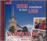 Hem verhogen in mijn lied - Samenzang vanuit de Bovenkerk te Kampen o.l.v. Minne Veldman 1