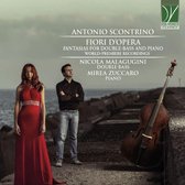 Nicola Malagugini & Mirea Zuccaro - Scontrino: Fiori D'opera, Fantasias For Bass & Piano (CD)