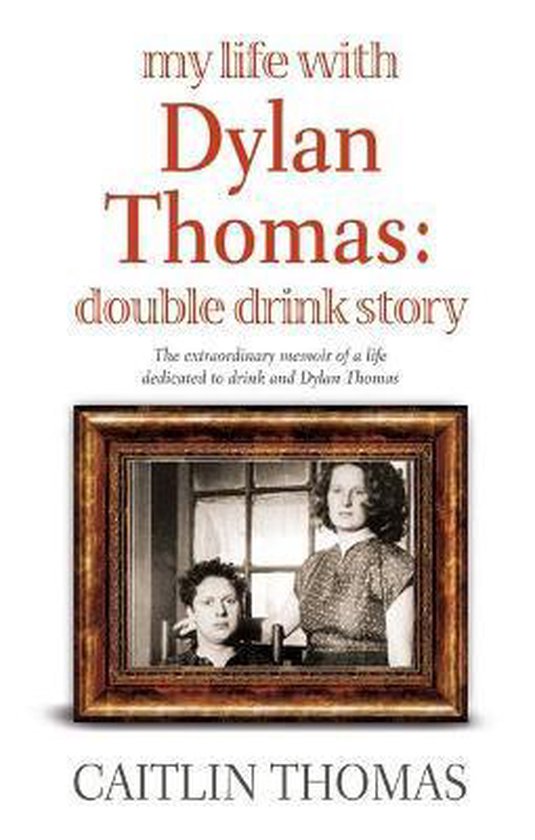 My Life With Dylan Thomas - cover