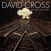 David Cross - Crossing The Tracks (CD)