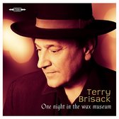 Terry Brisack - One Night At The Wax Museum (CD)
