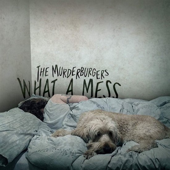The Murderburgers - What A Mess (CD)