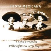 Fernandez & Infante & Negrete - Fiesta Mexicana (CD)