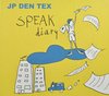 JP Den Tex - Speak Diary (CD)