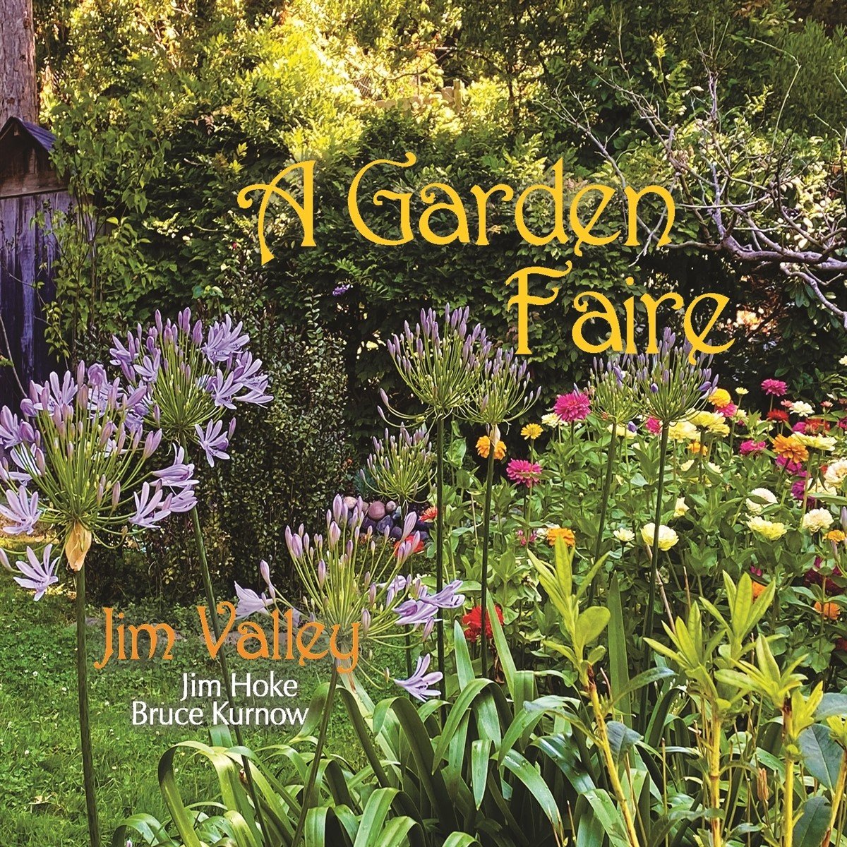 Jim Valley, Jim Hoke & Bruce Kurnow - A Garden Faire (CD)